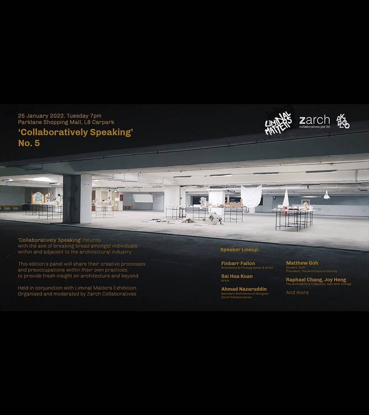 Zarch's open conversation session, "Collaboratively Speaking" returns, featuring a mixed panel of artist practitioners, young architects and students, to share about the creative practice within and beyond architecture. Join us this Tues